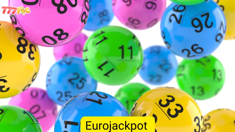 Eurojackpot 777loc: Tham Gia Và Thay Đổi Cuộc Đời Chính Mình